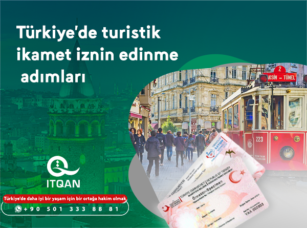           Türkiye'de turistik ikamet şartlarında değişiklikler 2022